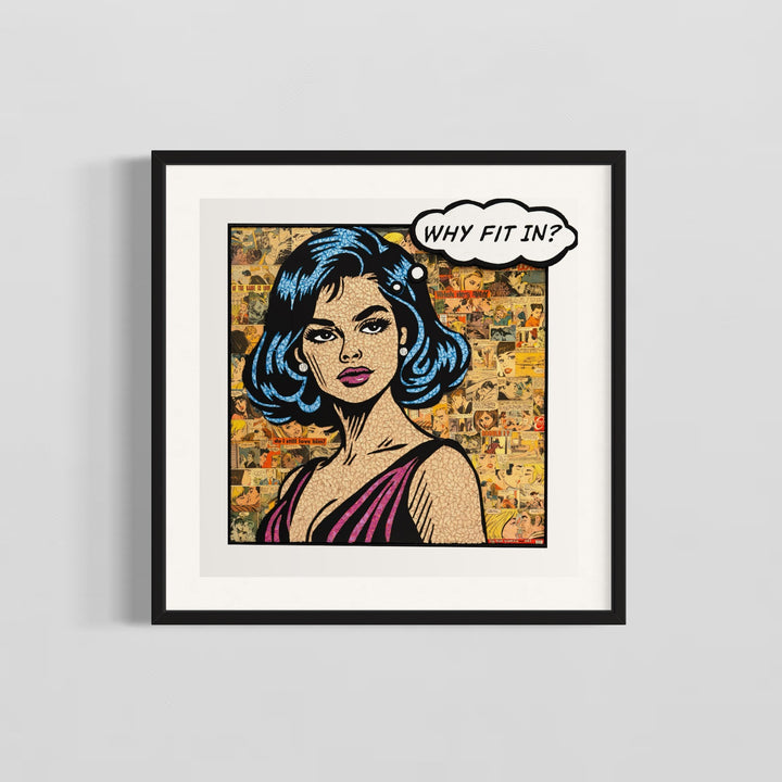 Why Fit In? Limited Edition Hand Embellished Print